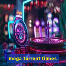 mega torrent filmes